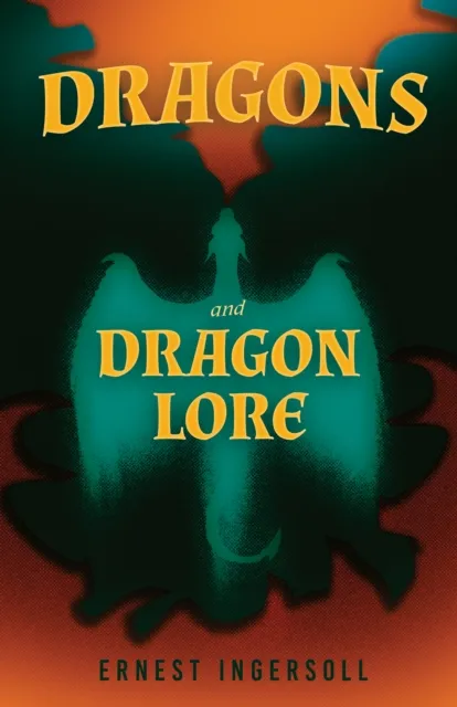 Dragons and Dragon Lore