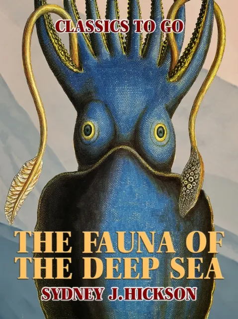 Fauna of the Deep Sea