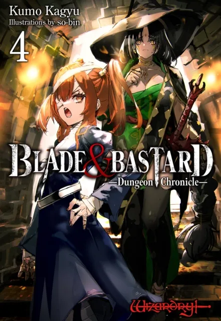 BLADE & BASTARD: Dungeon Chronicles Volume 4
