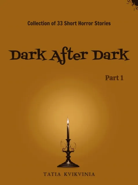 Dark After Dark - Part 1