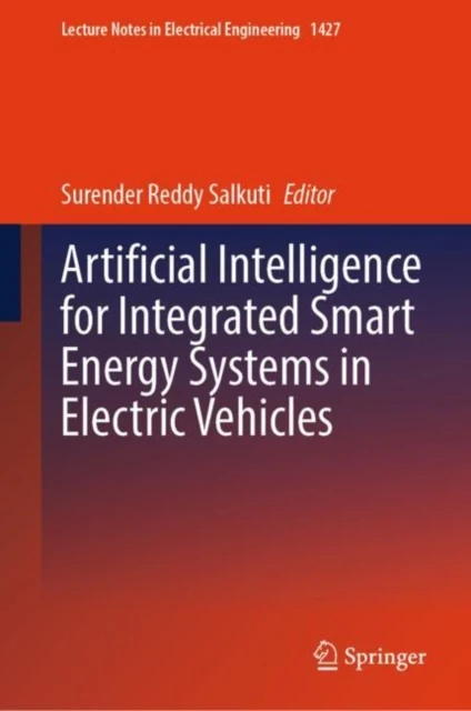 Artificial Intelligence for Integrated Smart Energy Systems in Electric Vehicles