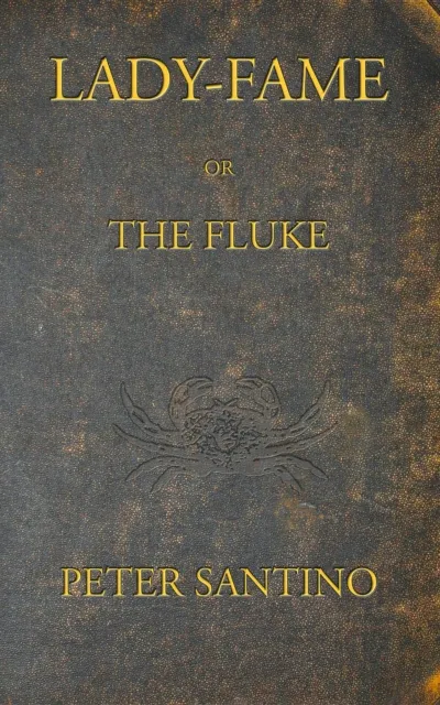 Lady-Fame; Or, the Fluke