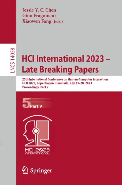 HCI International 2023 - Late Breaking Papers