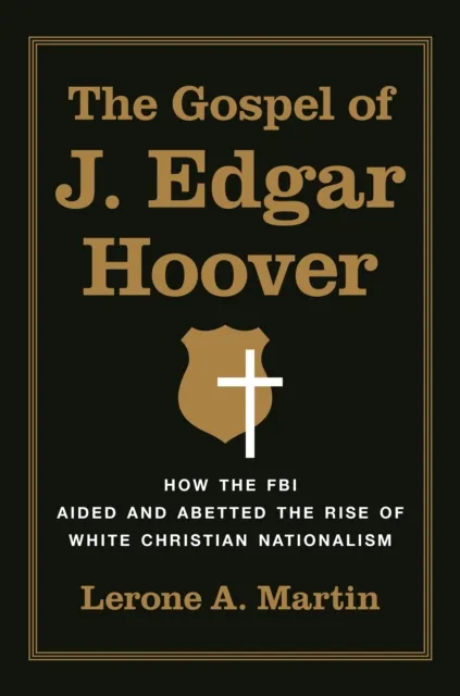 Gospel of J. Edgar Hoover