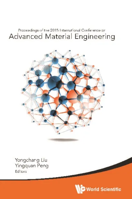 Advanced Material Engineering - Proceedings Of The 2015 International Conference