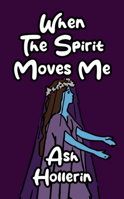 When The Spirit Moves Me