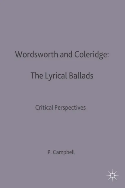 Wordsworth and Coleridge: The Lyrical Ballads