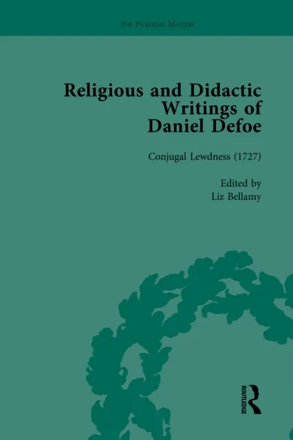 Religious and Didactic Writings of Daniel Defoe, Part I Vol 5