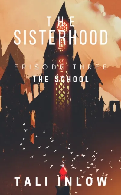 Sisterhood: Episode Three