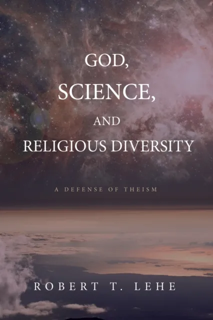God, Science, and Religious Diversity