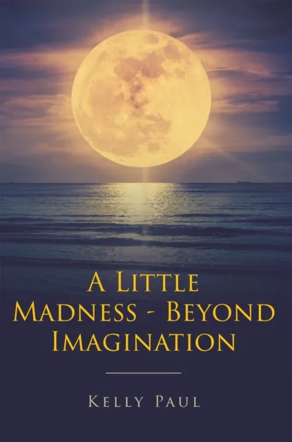 Little Madness- Beyond Imagination