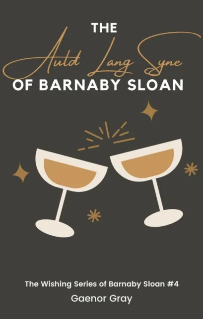 Auld Lang Syne of Barnaby Sloan