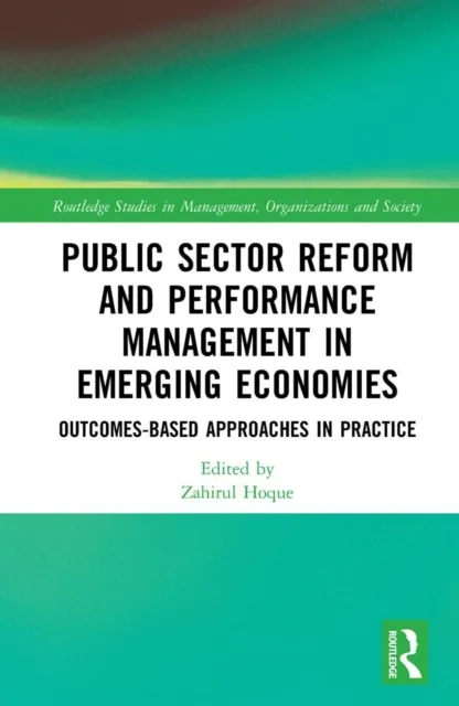 Public Sector Reform and Performance Management in Emerging Economies