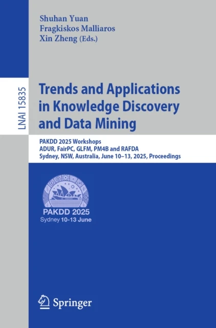Trends and Applications in Knowledge Discovery and Data Mining