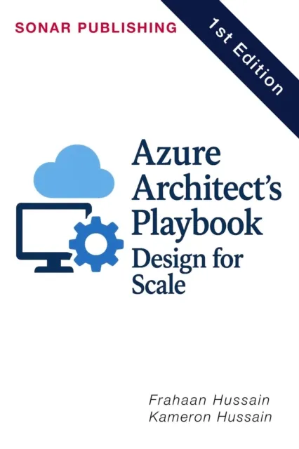 Azure Architect's Playbook: Design for Scale