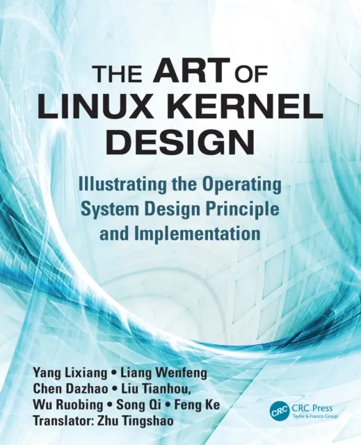 The Art of Linux Kernel Design