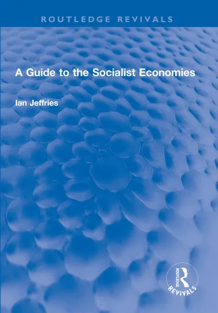 Guide to the Socialist Economies