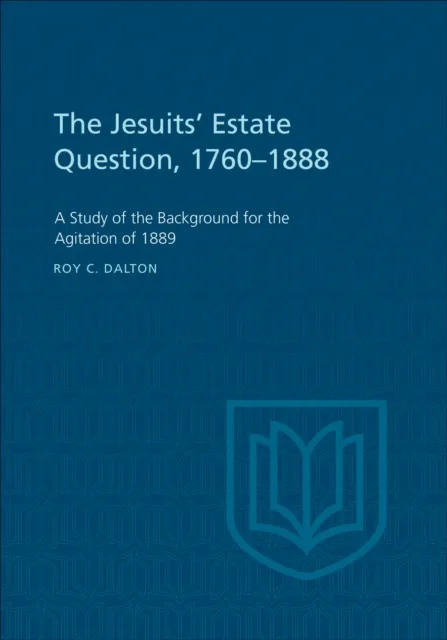 Jesuits' Estate Question, 1760-1888