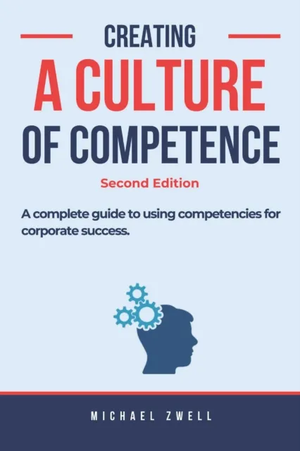 Creating a Culture of Competence