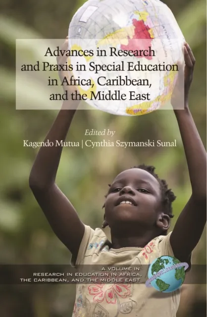Advances in Research and Praxis in Special Education in Africa, Caribbean, and the Middle East