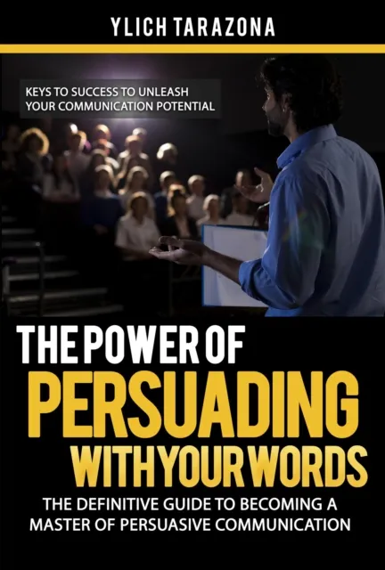 Power of Persuading with Your Words