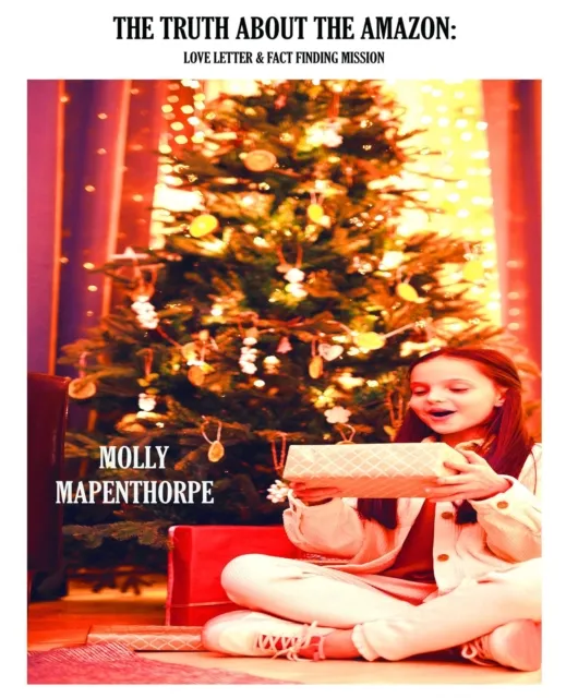 Truth About The Amazon: Love Letter & Fact Finding Mission