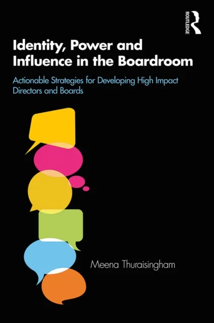 Identity, Power and Influence in the Boardroom