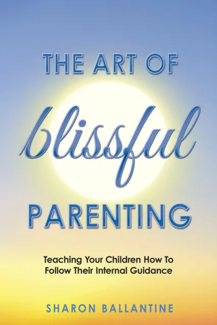 Art of Blissful Parenting