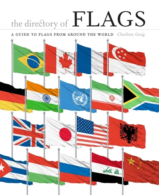 The Directory of Flags : A guide to flags from around the world