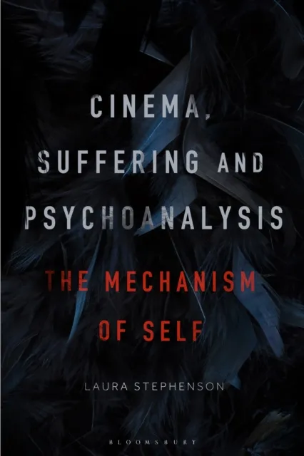 Cinema, Suffering and Psychoanalysis