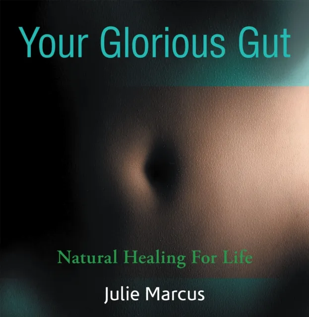 Your Glorious Gut
