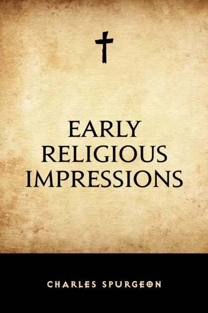 Early Religious Impressions