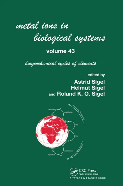 Metal Ions in Biological Systems, Volume 43 - Biogeochemical Cycles of Elements