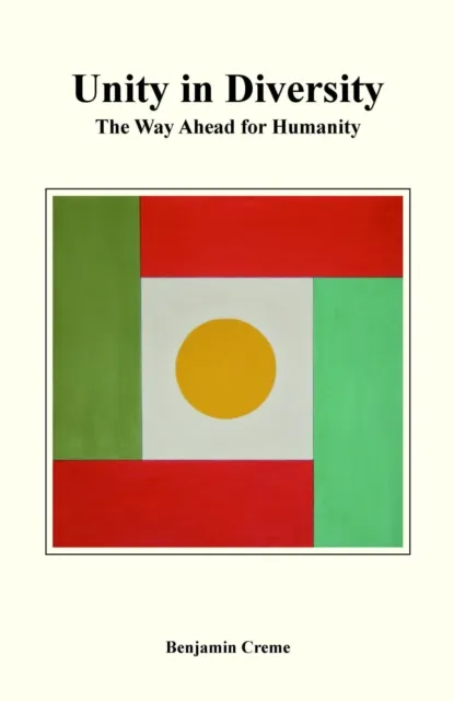 Unity in Diversity The Way Ahead for Humanity