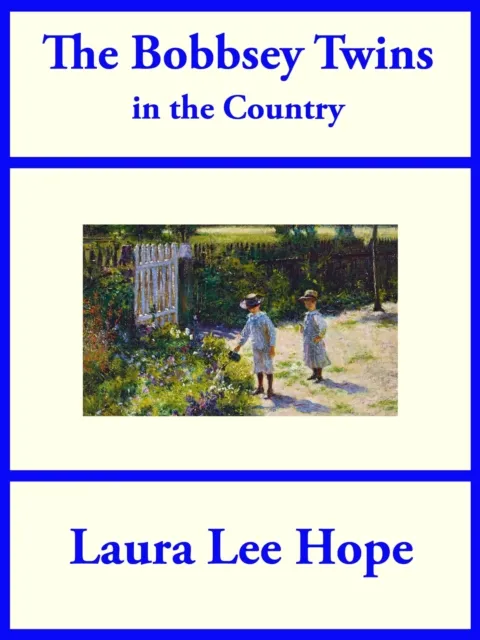 Bobbsey Twins in the Country