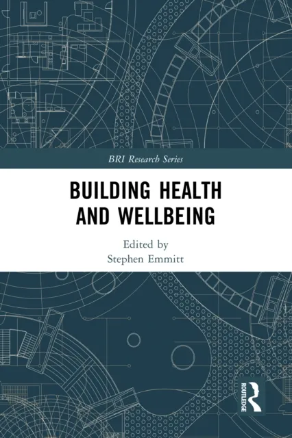 Building Health and Wellbeing