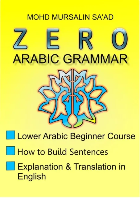 Zero Arabic Grammar 1, Lower Arabic Beginner Course