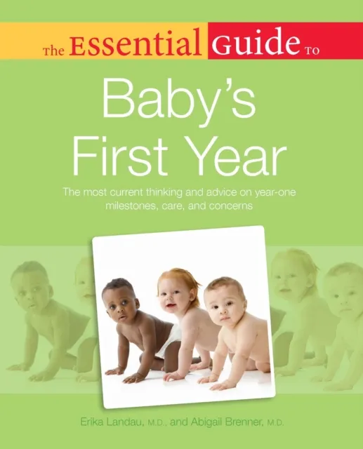 Essential Guide to Baby's First Year