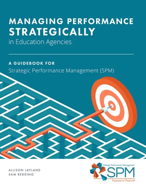 Managing Performance Strategically in Education Agencies