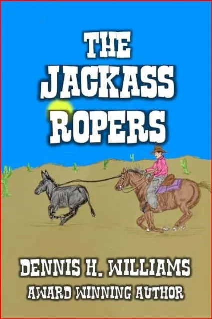 Jackass Ropers.
