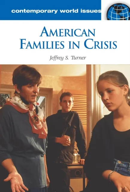 American Families in Crisis