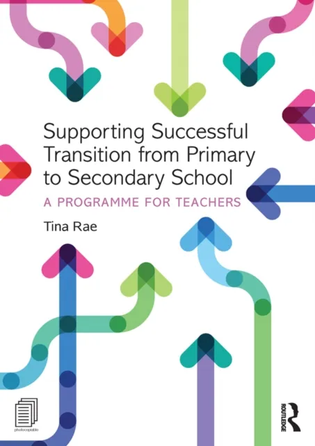 Supporting Successful Transition from Primary to Secondary School