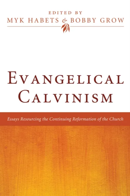 Evangelical Calvinism