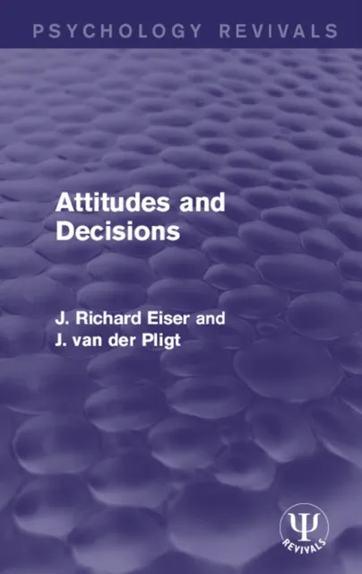 Attitudes and Decisions
