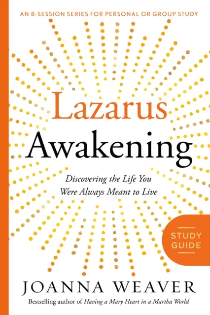 Lazarus Awakening Study Guide
