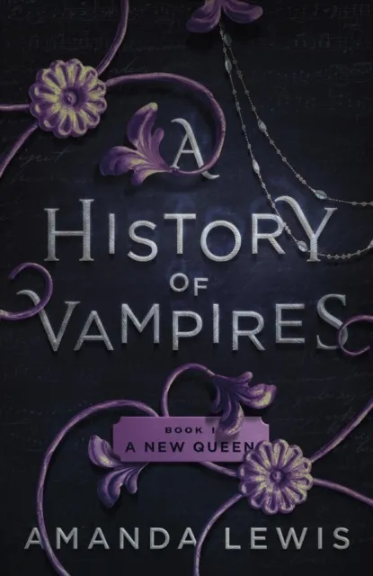 History of Vampires: A New Queen