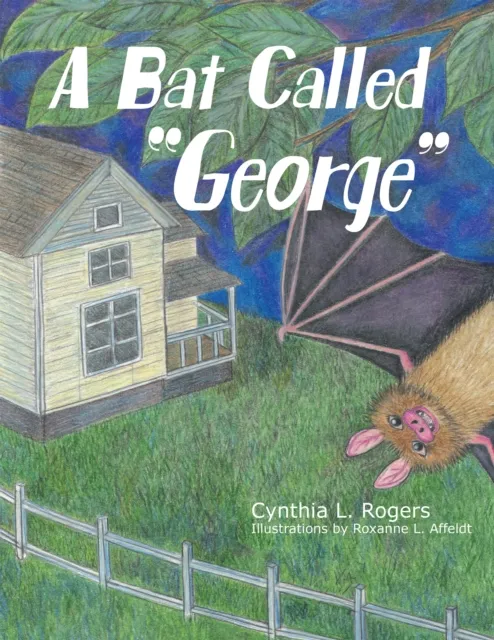 Bat Called "George"