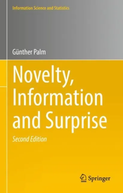 Novelty, Information and Surprise