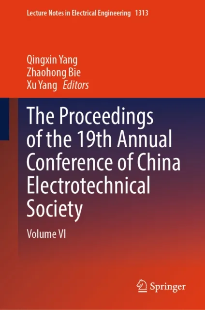 Proceedings of the 19th Annual Conference of China Electrotechnical Society