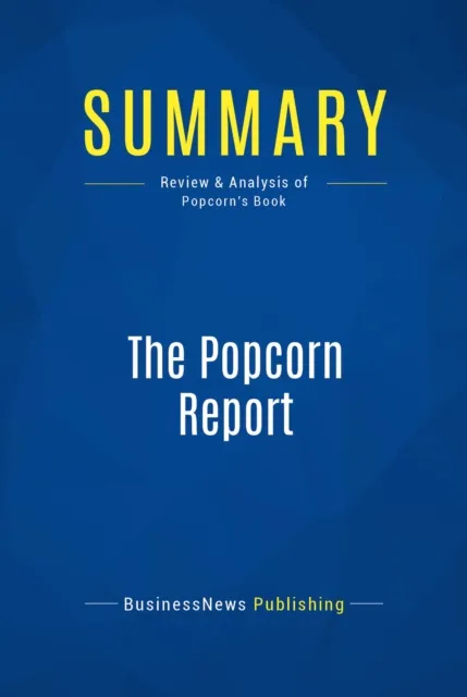 Summary: The Popcorn Report